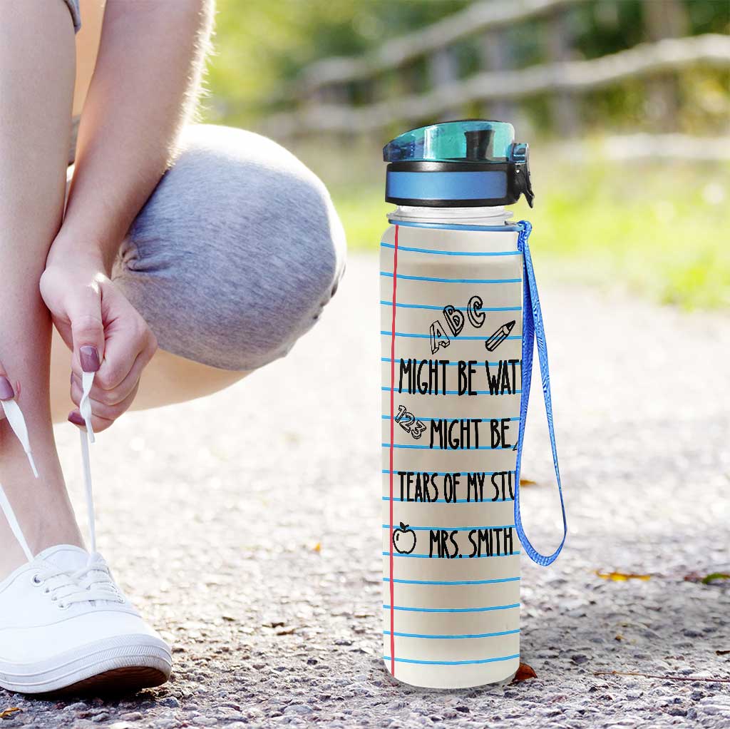 Könnte Wasser sein, könnte Tränen sein – Personalisierte Trinkflasche für Lehrer