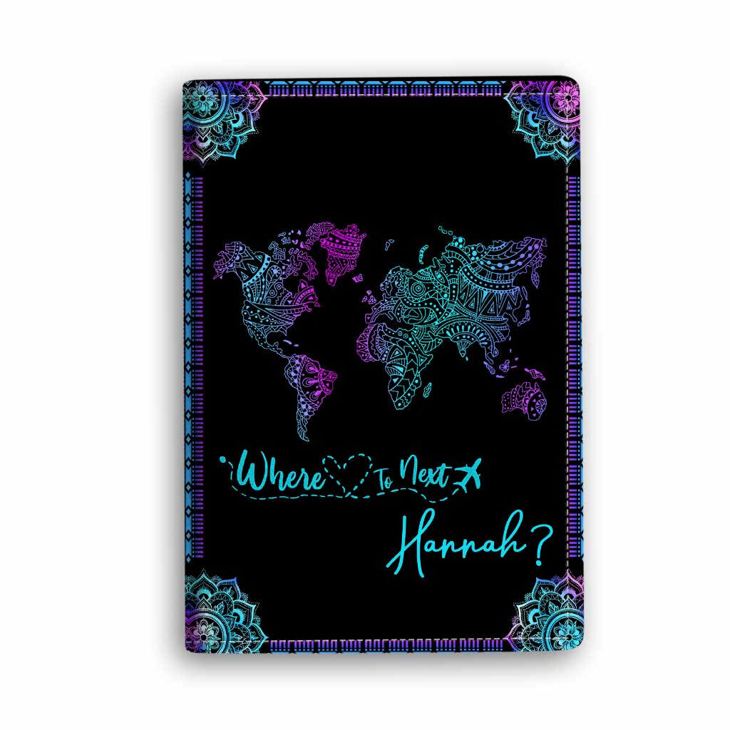 Where To Next - Personalized Travelling Passport Holder