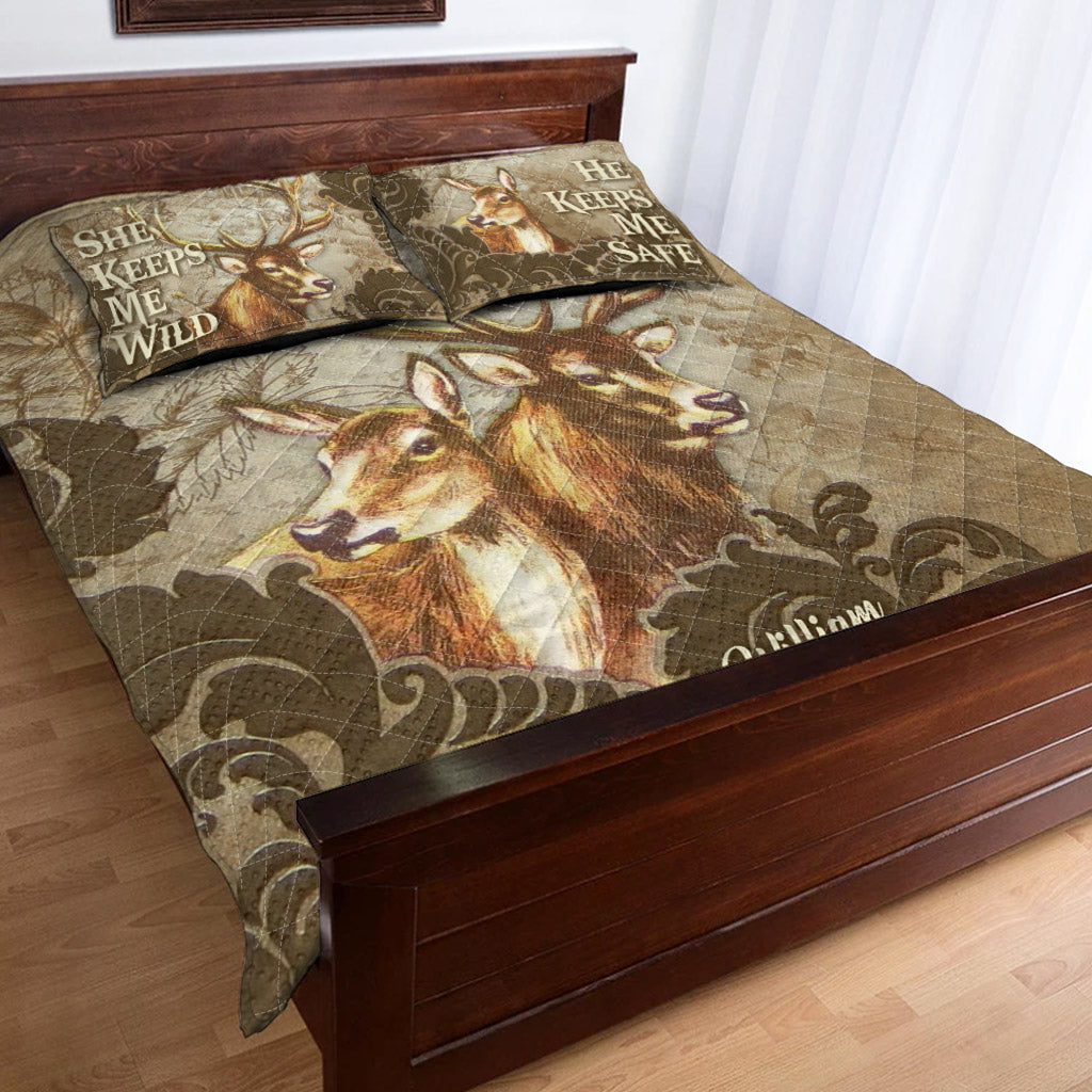 She Keeps Me Wild He Keeps Me Safe - Personalized Couple Hunting Quilt Set