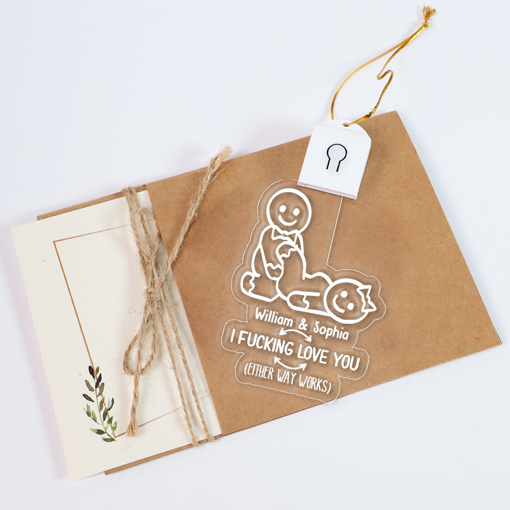 I Love You Naughty Ginger Bread - gift for wife, husband, boyfriend, girlfriend - Personalized Shaped Led Acrylic Ornament