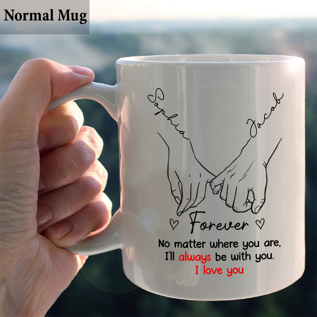 Ich gehe überall mit dir hin – personalisierte Tasse für Paare