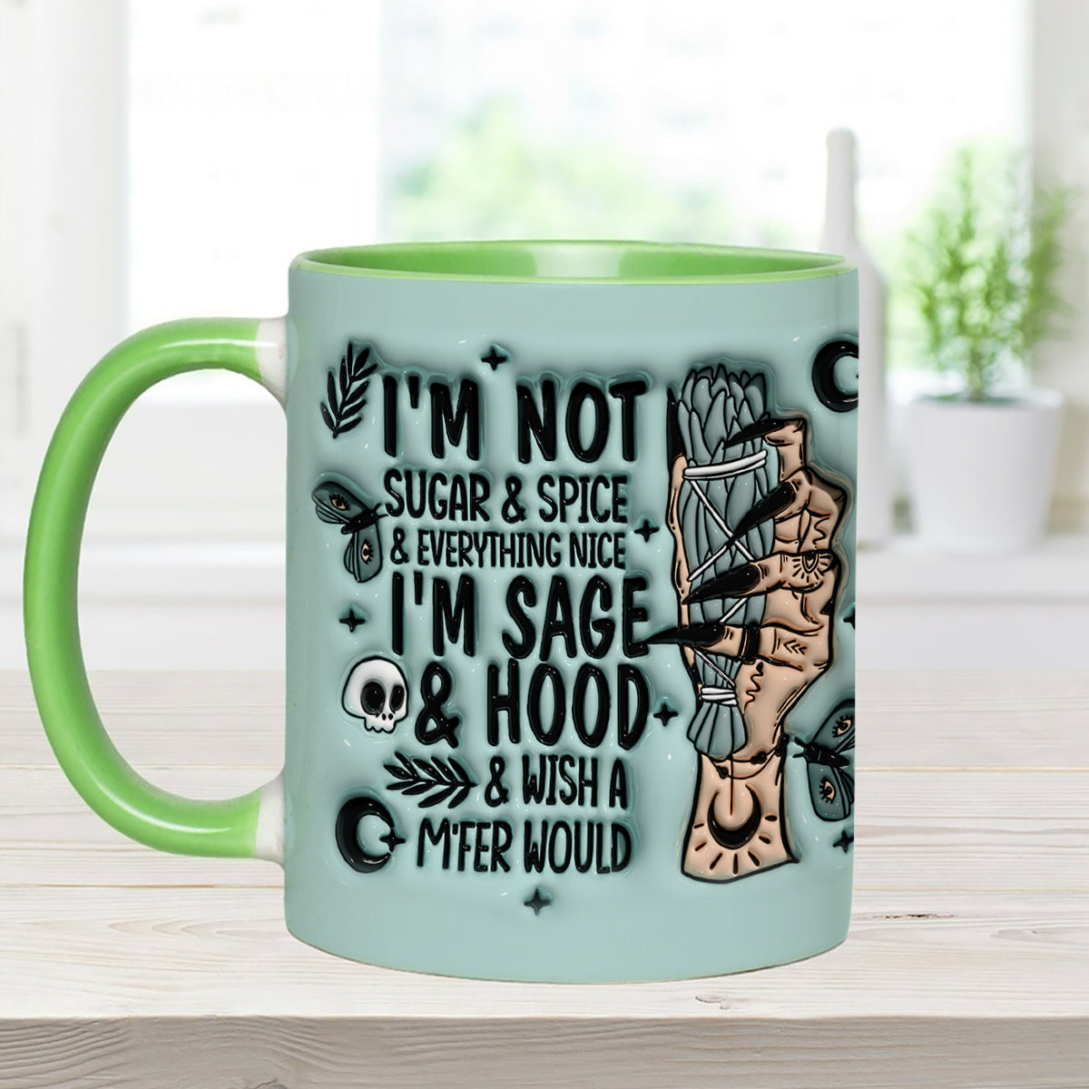 I'm Not Sugar & Spice & Everything Nice I'm Sage & Hood - Personalized Witch Accent Mug