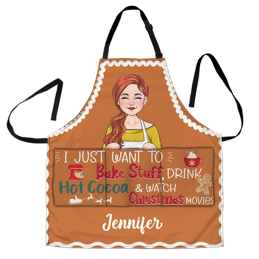 I Just Want To Bake Stuff - Personalized Baking Apron
