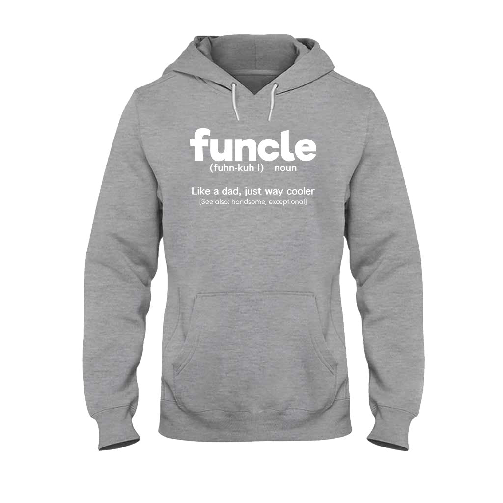 Funcle - Uncle T-shirt And Hoodie