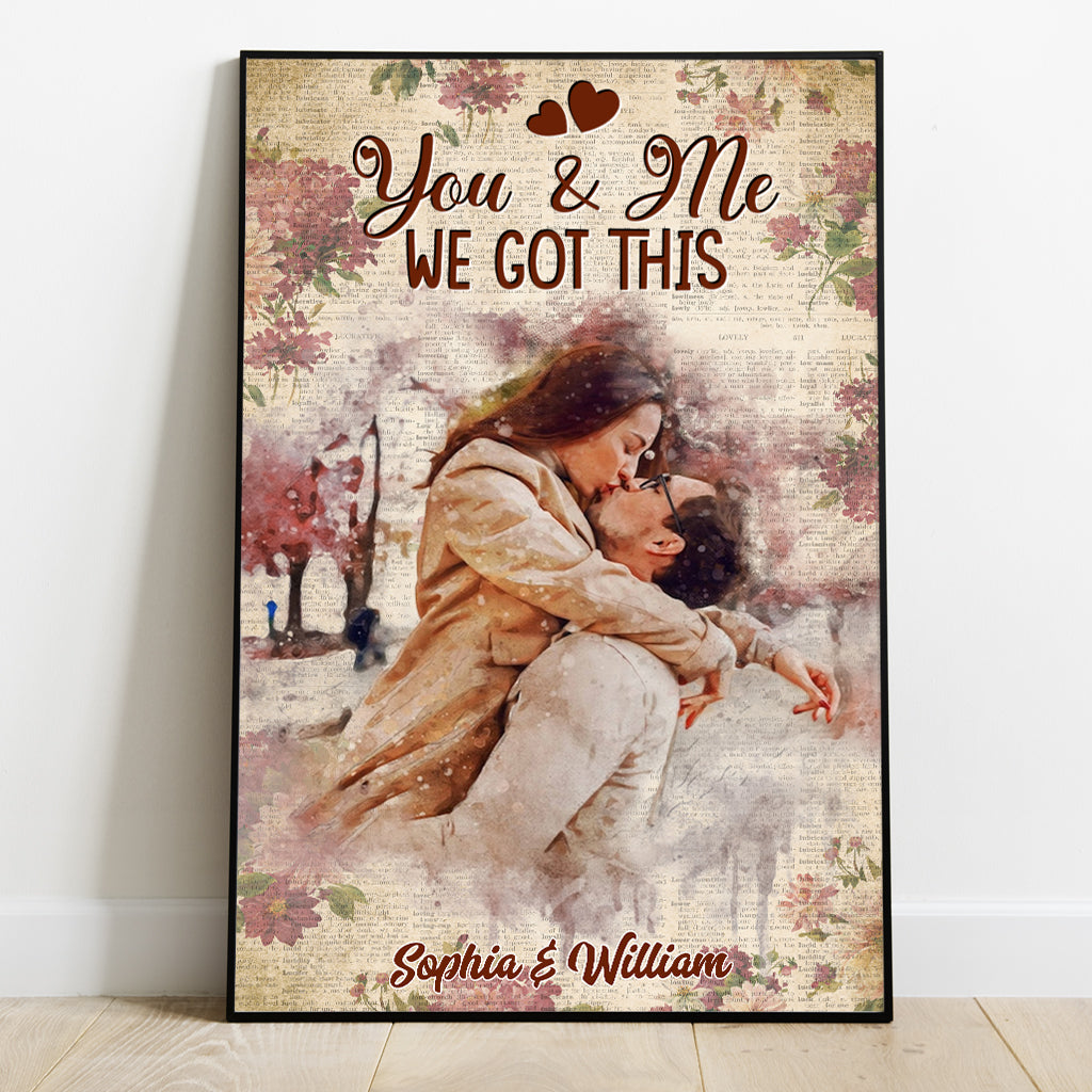 You And Me We Got This - Personalized Couple Canvas And Poster