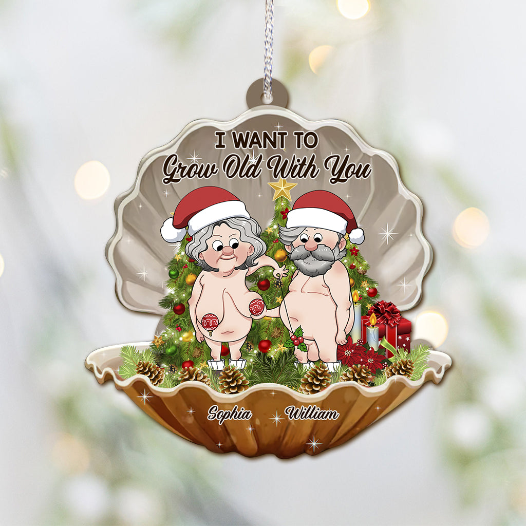 I Want To Grow Old With You - Personalized Couple Ornament