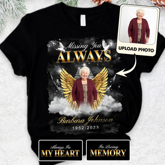 Always In My Heart - Personalized Memorial T-shirt And Hoodie