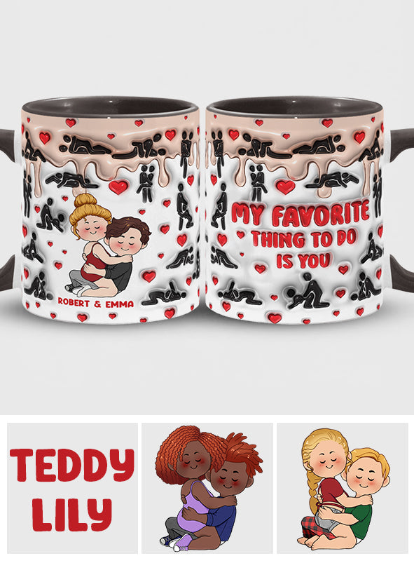 Meine Lieblingsbeschäftigung ist mit dir - Personalisierte Tasse für Paare