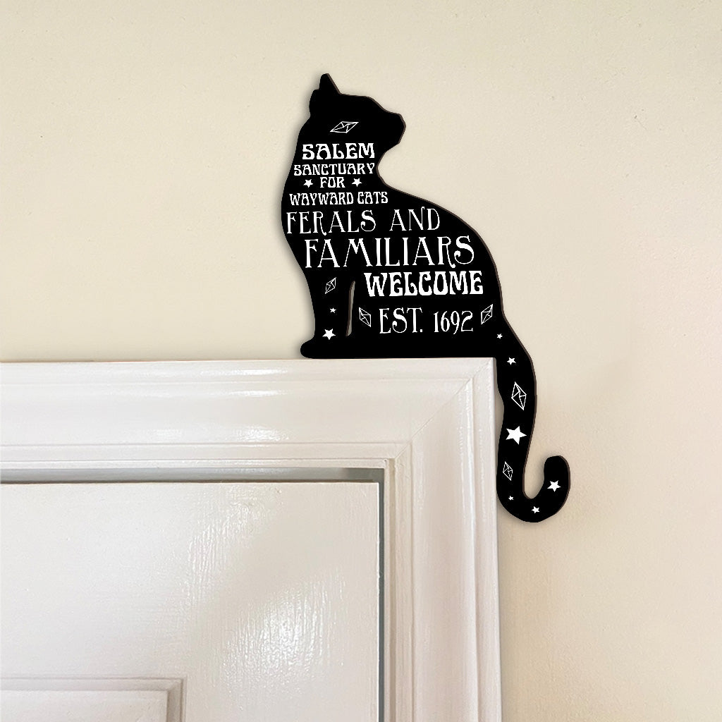 Salem Sanctuary for Wayward Cats Ferals and Familiars - Black Cat gift for witch - Door Frame Decoration