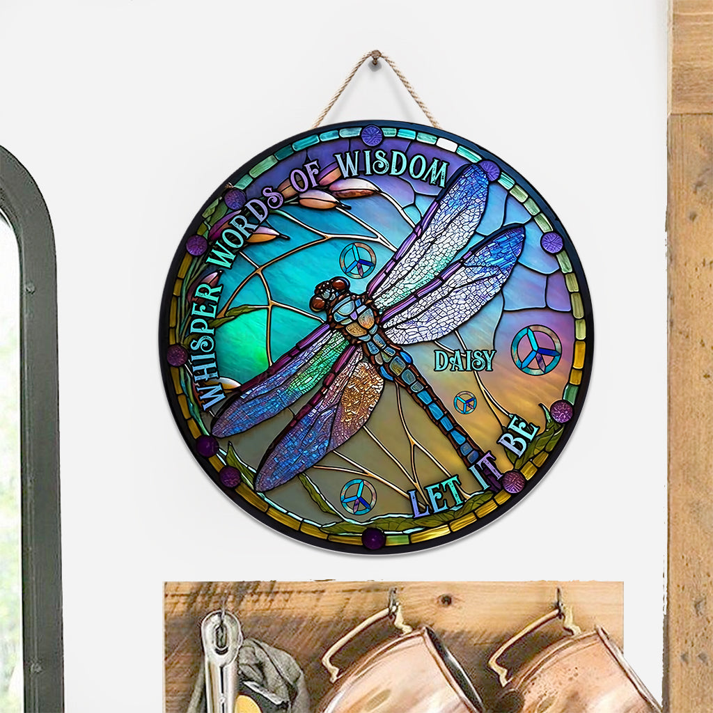 Flüsternde Worte der Weisheit: Lass es sein – Personalisiertes rundes Hippie-Holzschild