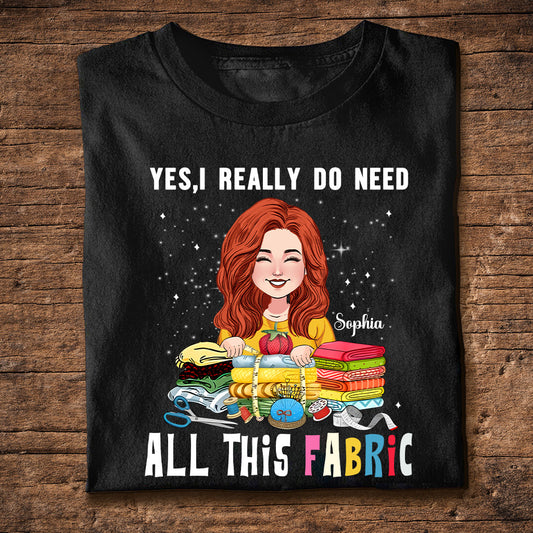 All This Fabric - Personalized Sewing T-shirt And Hoodie