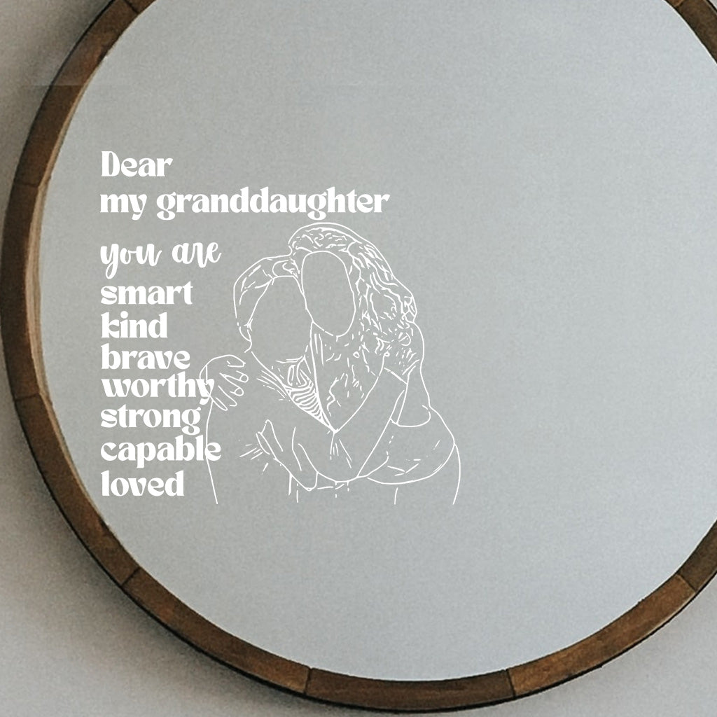 Dear My Granddaughter / Daughter You Are Affirmation Decal - Personalized Grandma Decal Die Cut