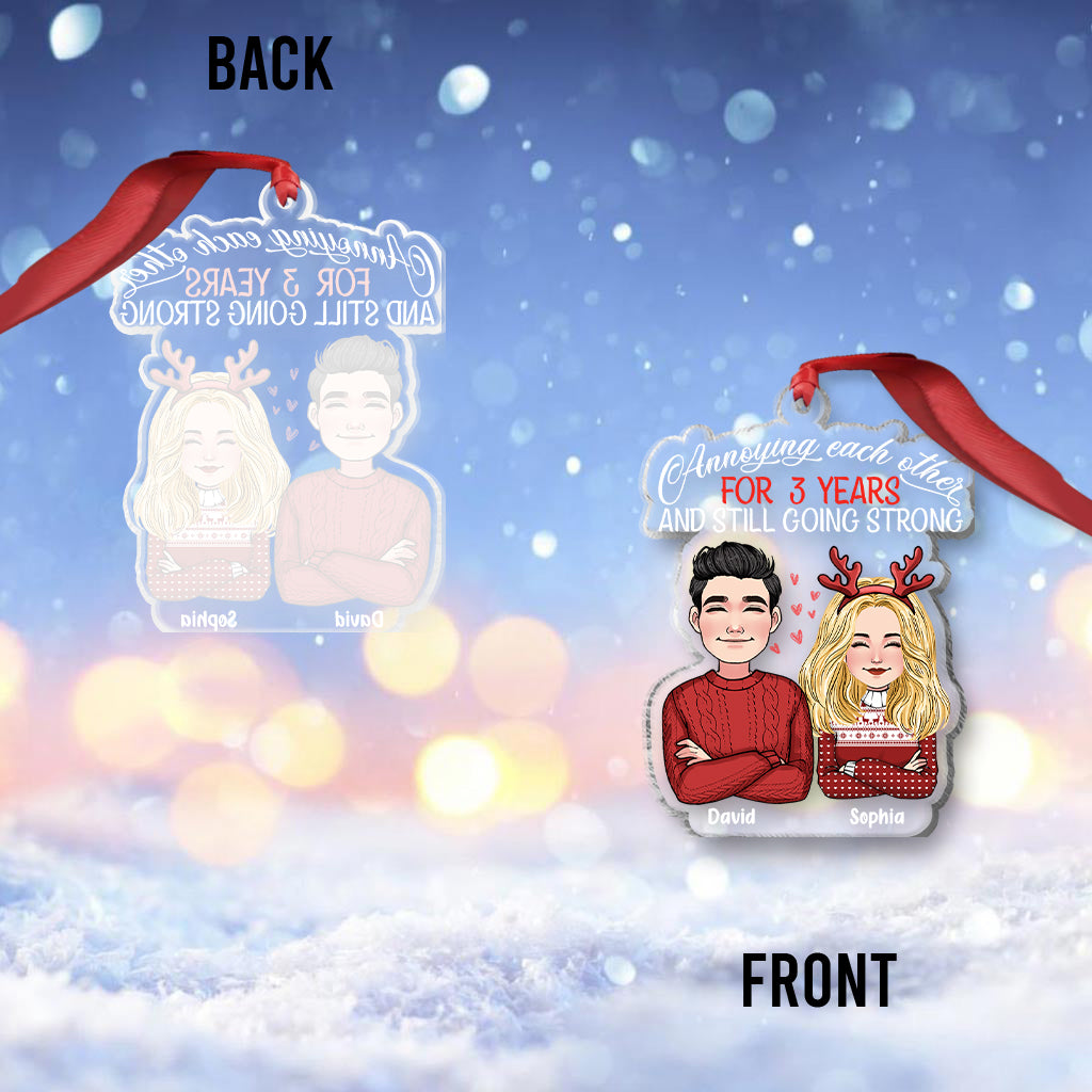 Annoying Each Other And Still Going Strong - Personalized Couple Transparent Ornament
