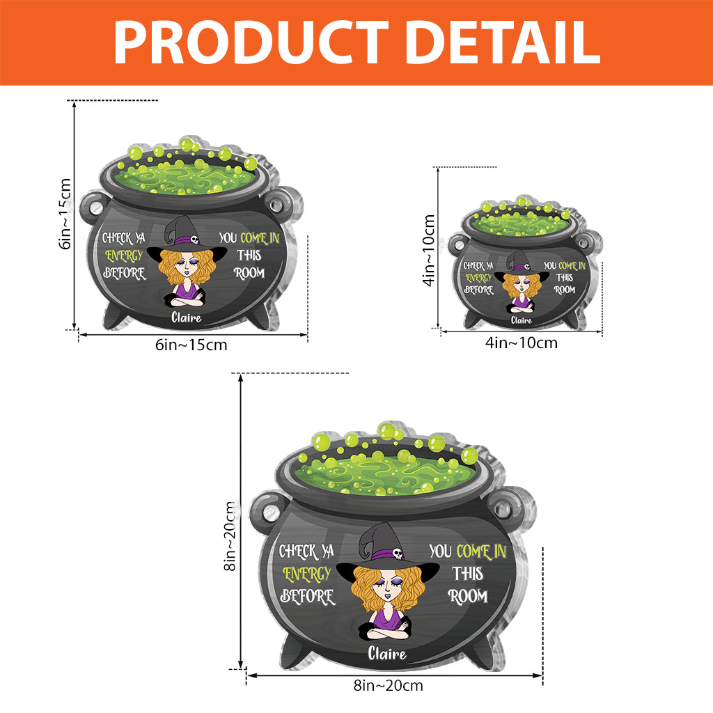 Check Ya Energy - Personalized Witch Custom Shaped Acrylic Plaque