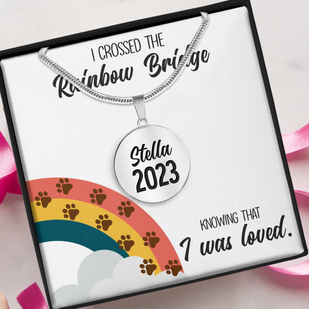 Ich bin über die Regenbogenbrücke gegangen – Geschenk für Hundeliebhaber, Katzen- oder Hundebesitzer – Personalisierte runde Anhängerkette