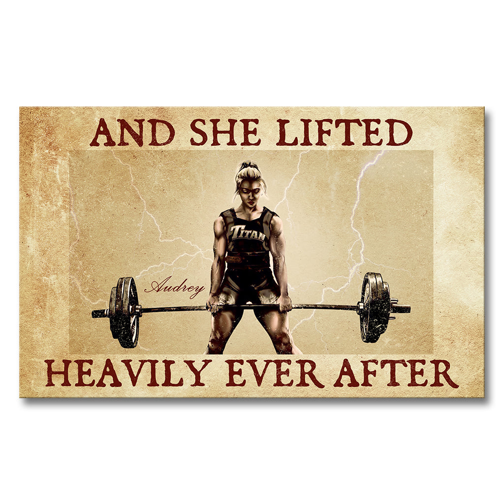 And She Lifted Heavily Ever After - Personalized Fitness Canvas And Poster