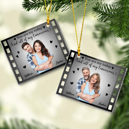 You Are My Today And All Of My Tomorrows - Personalized Couple Ornament