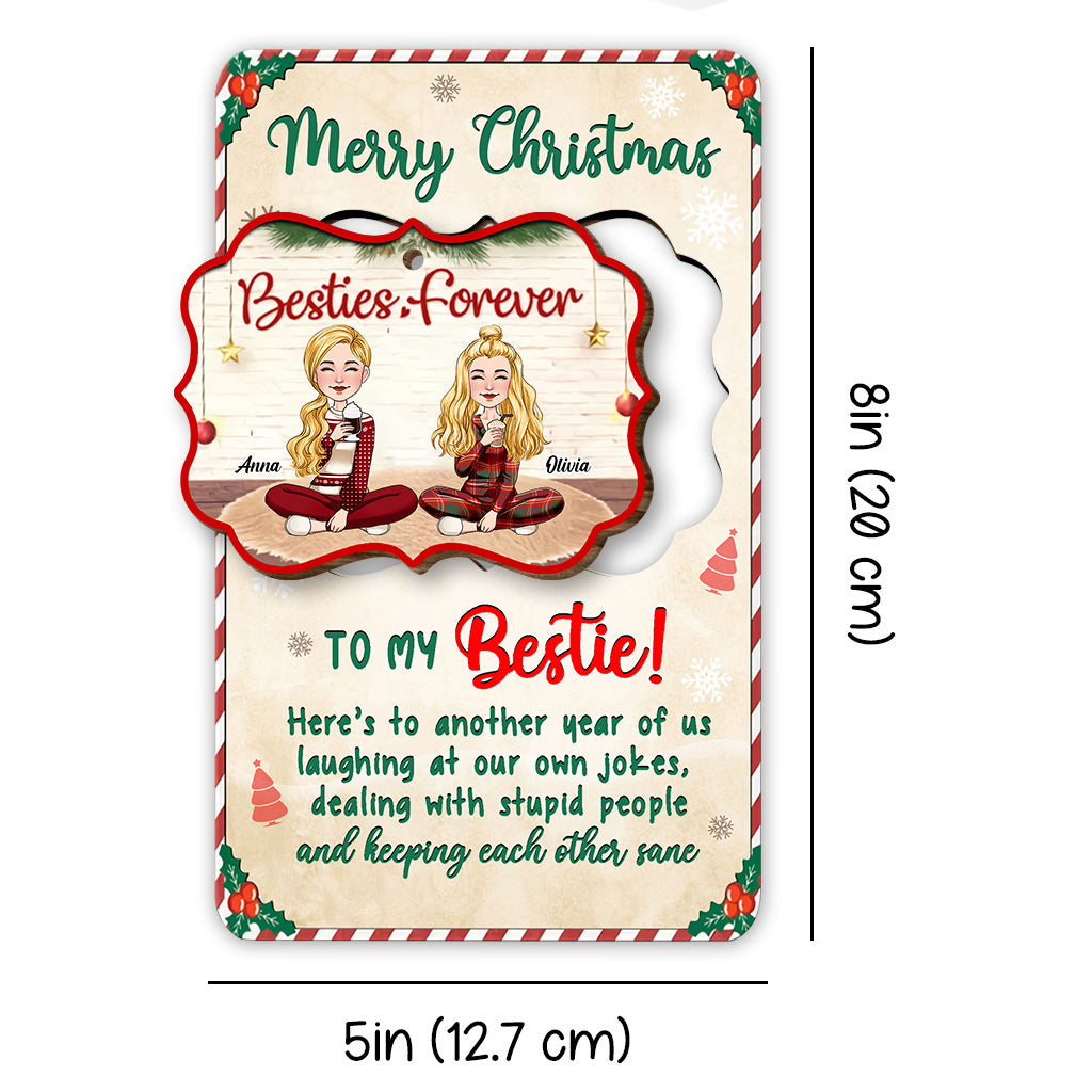 Another Year of Us Being Bestie - Personalized Bestie Wooden Card Pop Out Ornament