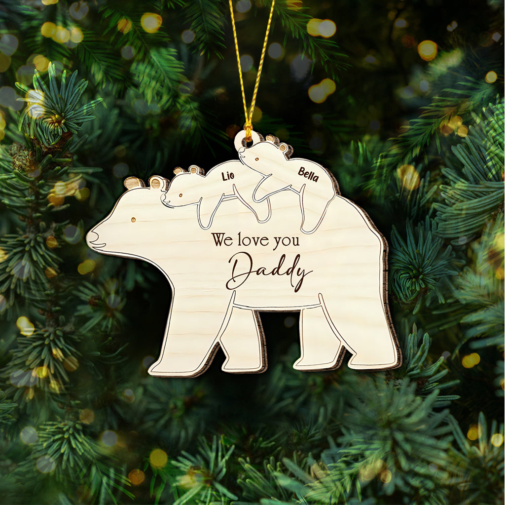 We Love You - Gift for dad - Personalized Ornament