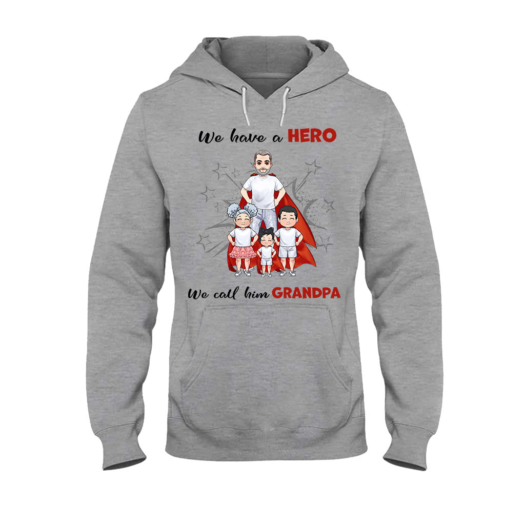 We Have A Hero - Gift for dad, grandpa, brother, uncle - Personalized T-shirt And Hoodie