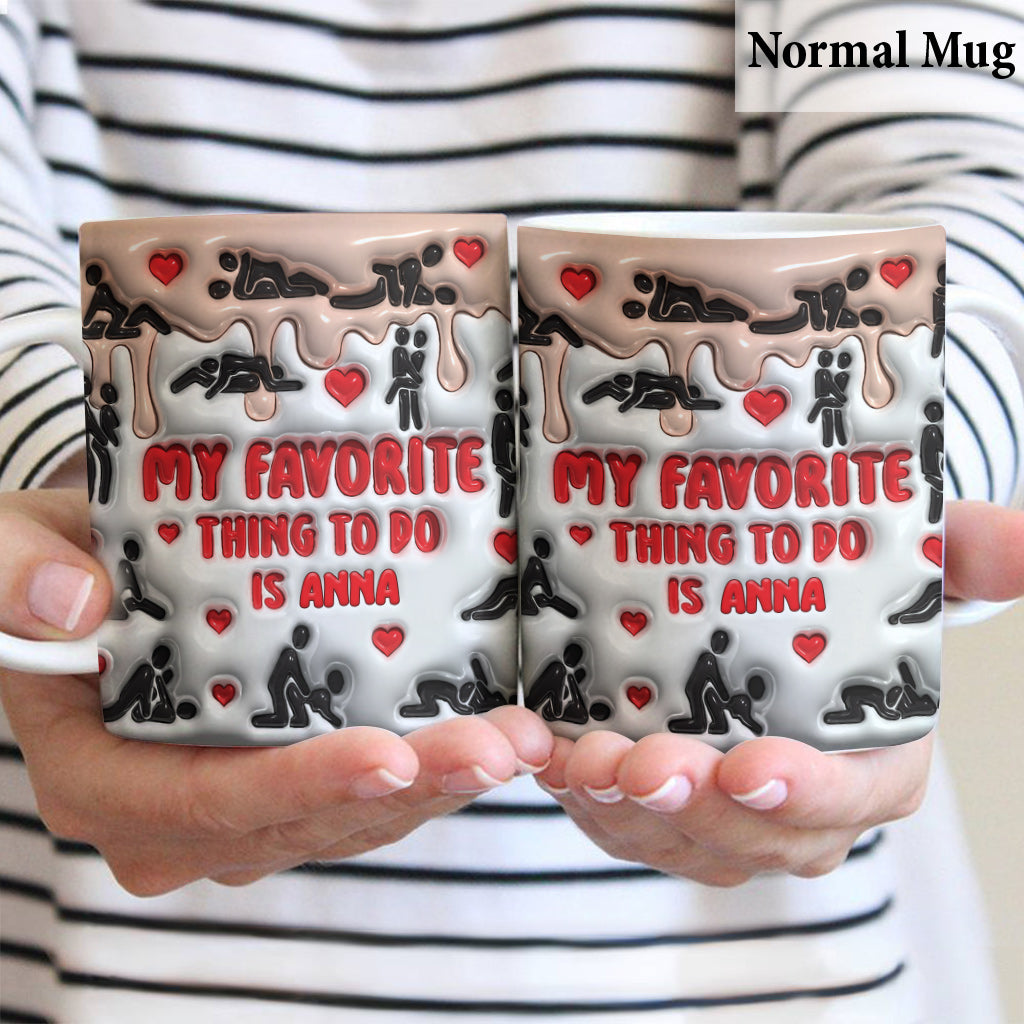 Meine Lieblingsbeschäftigung ist mit dir - Personalisierte Tasse für Paare