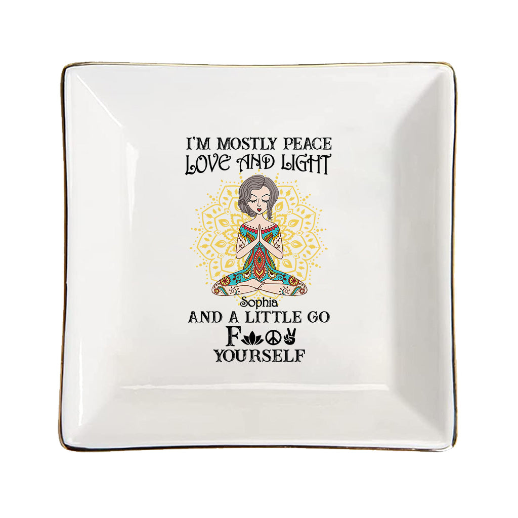 I’m Mostly Peace Love And Light - Personalized Yoga Jewelry Dish
