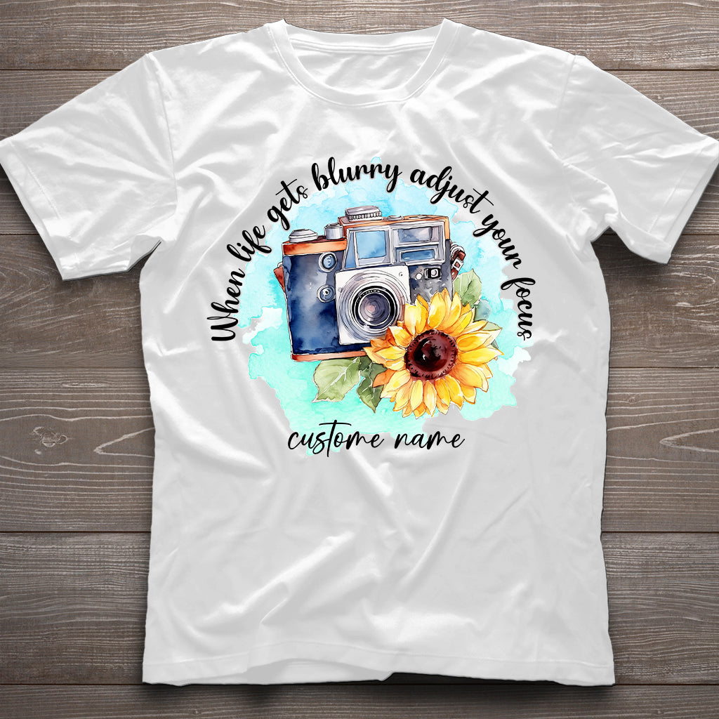Wenn das Leben verschwommen wird, richte deinen Fokus neu aus – personalisiertes Fotografie-T-Shirt und Hoodie