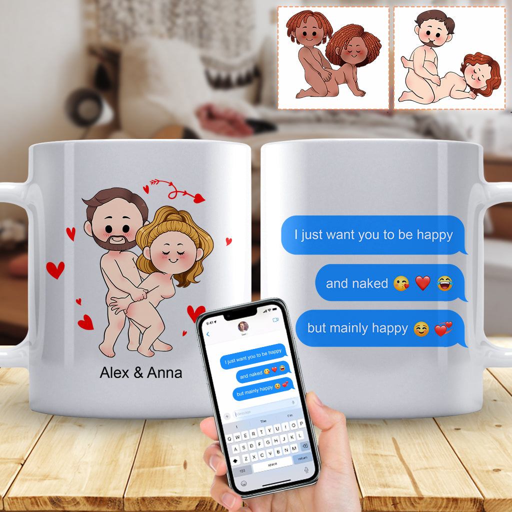 Ich will nur, dass du glücklich bist – Personalisierte Screenshot-Nachrichten – Geschenk für Freund, Ehefrau, Ehemann, Freundin – Personalisierte Tasse
