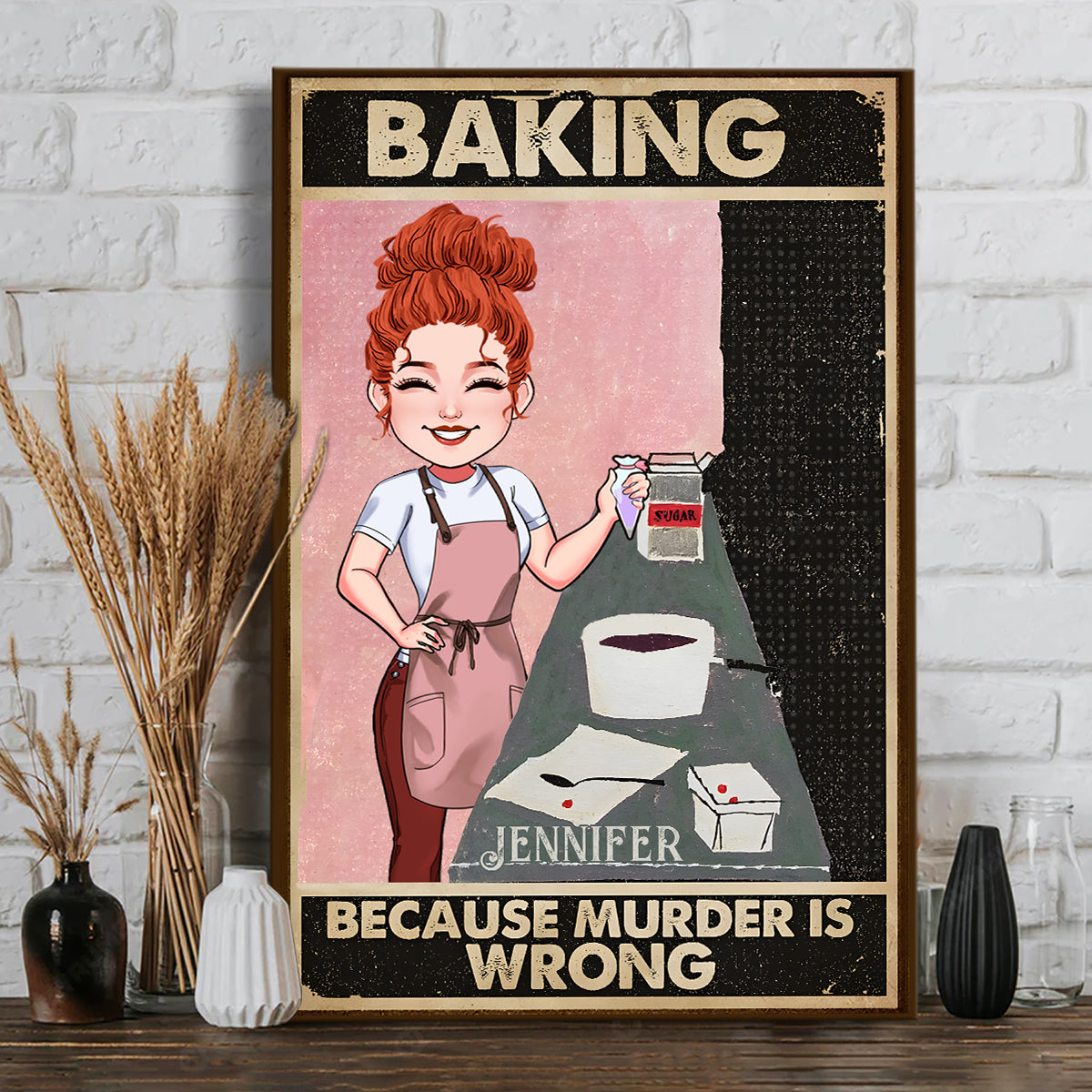 Baking Because Murder Is Wrong - Personalized Baking Canvas And Poster