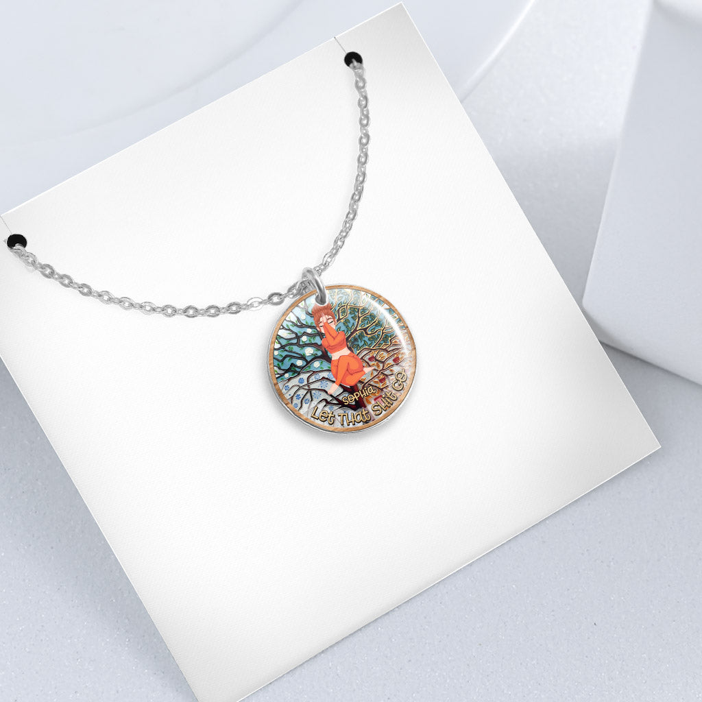 Lass den Scheiß los – Personalisierte Yoga-Rundanhänger-Halskette