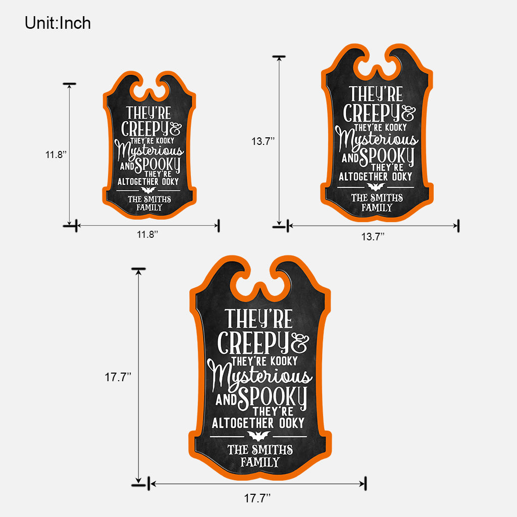 Sie sind gruselig, sie sind verrückt – personalisiertes Familien-Holzschild