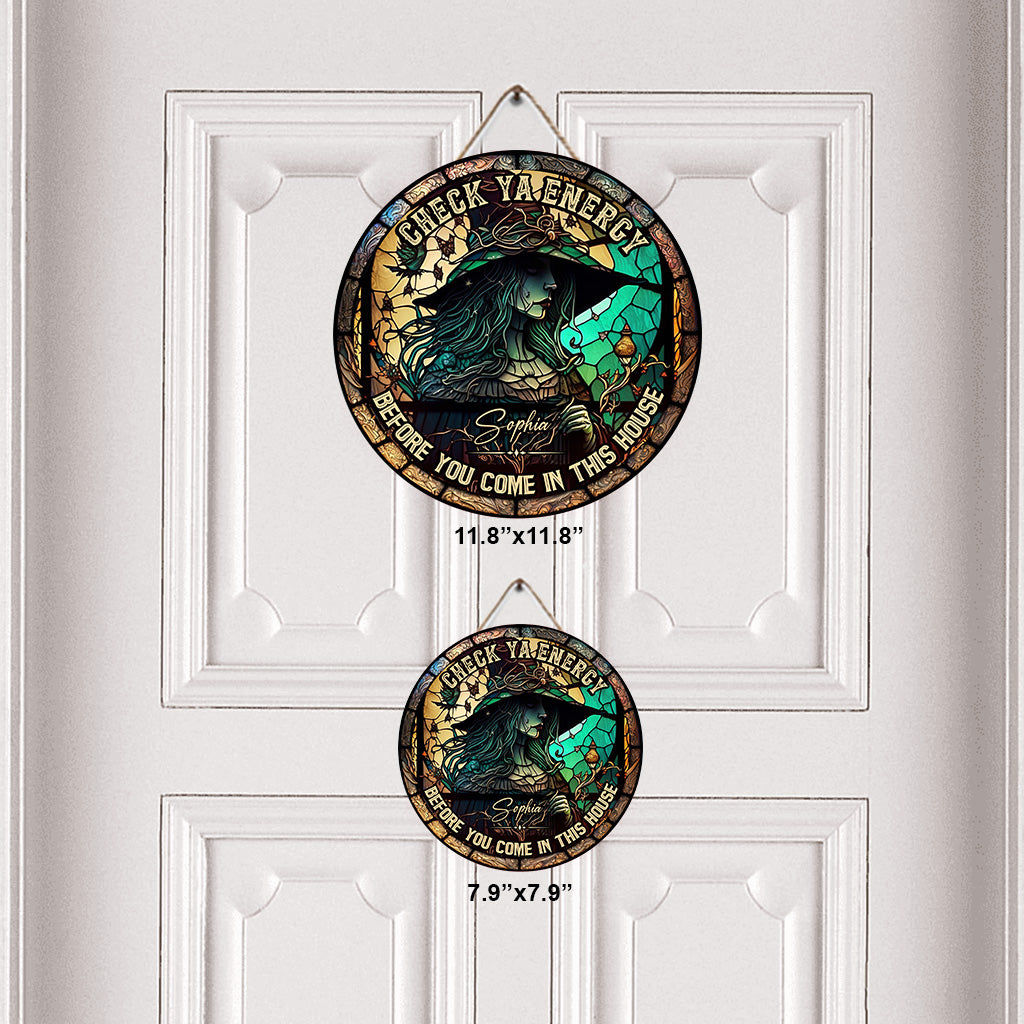 Check Ya Energy - Personalized Witch Round Wood Sign