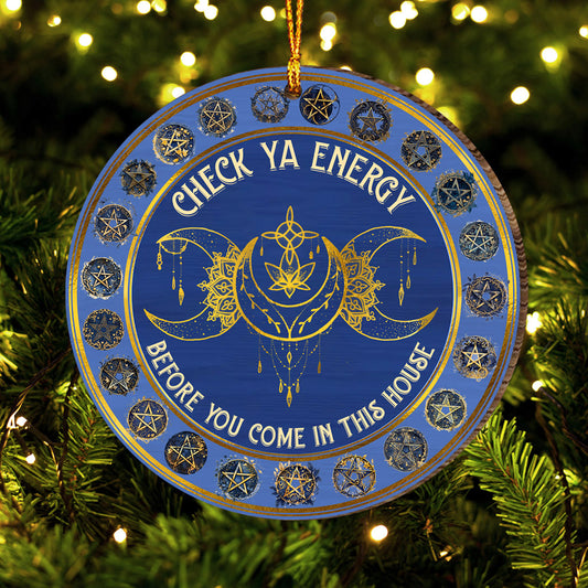Check Your Energy - Witch Ornament