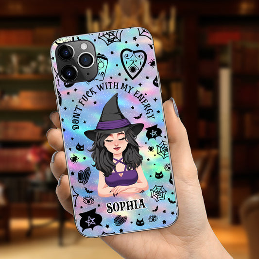 Don't F With My Energy - Personalized Witch Phone Case