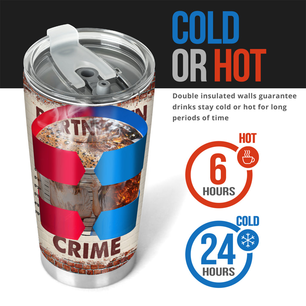 Partners In Crime - Personalized Bestie Tumbler