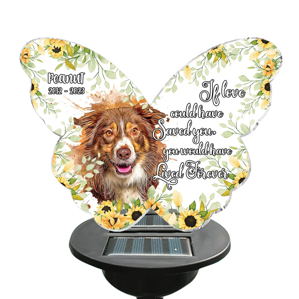 Wenn Liebe dich hätte retten können – Personalisierte Solar-Gartenleuchte für Hunde