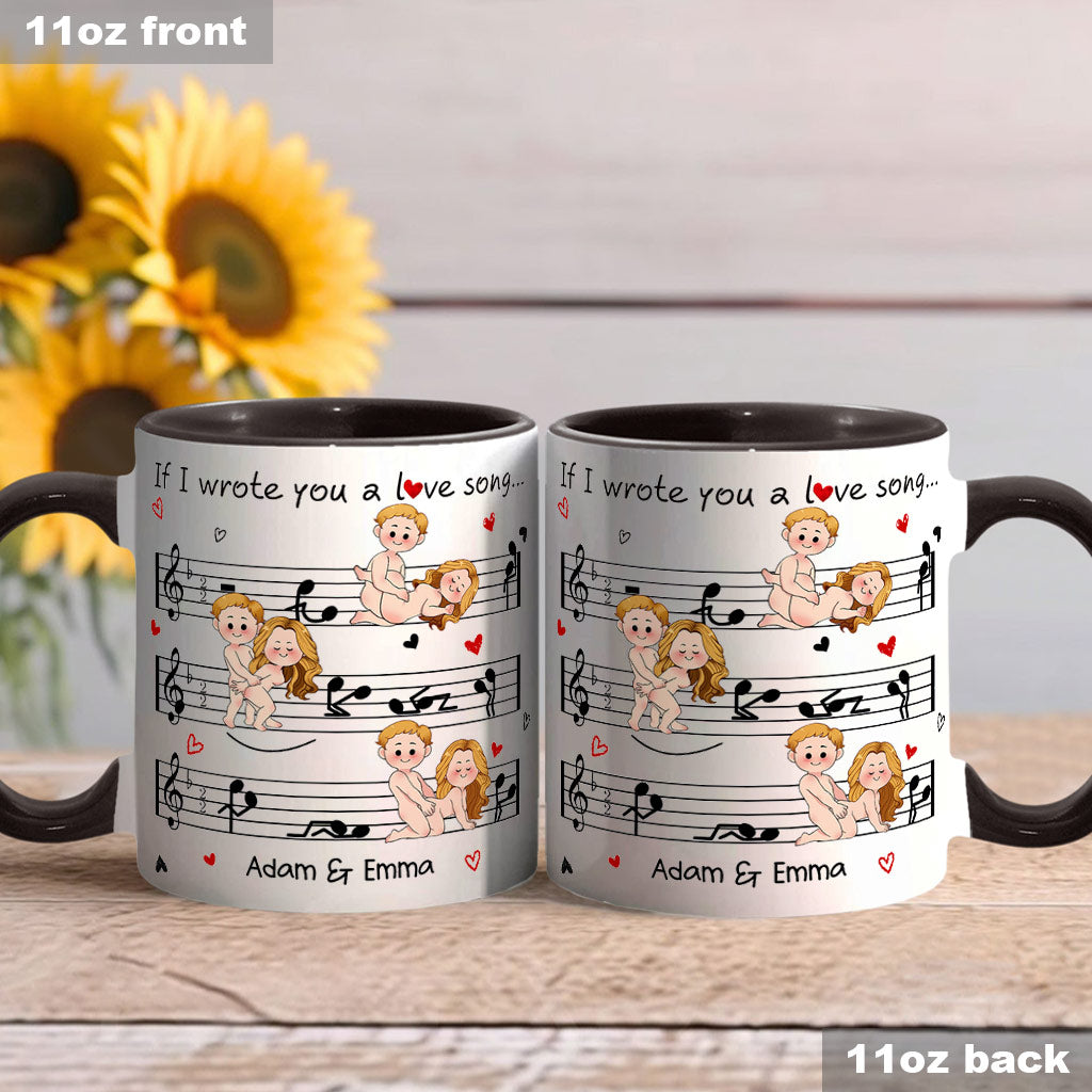 If I Wrote You A Love Song - Personalized Couple Accent Mug