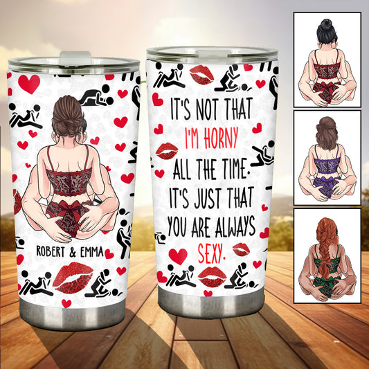 Du bist immer sexy – Geschenk für Ehemann, Ehefrau, Freund, Freundin – Personalisierter Trinkbecher