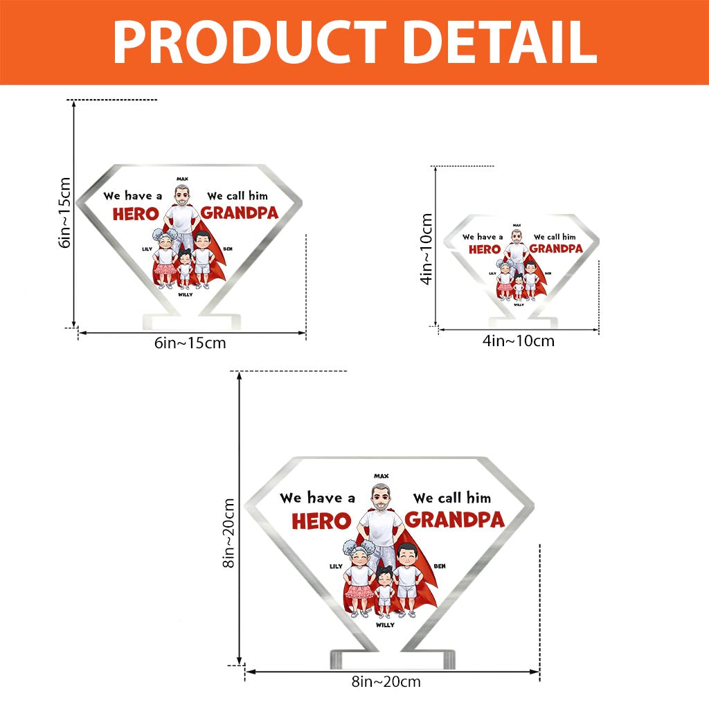 Wir haben einen Helden – Geschenk für Papa, Opa, Bruder, Onkel – Personalisierte Acrylplakette in individueller Form