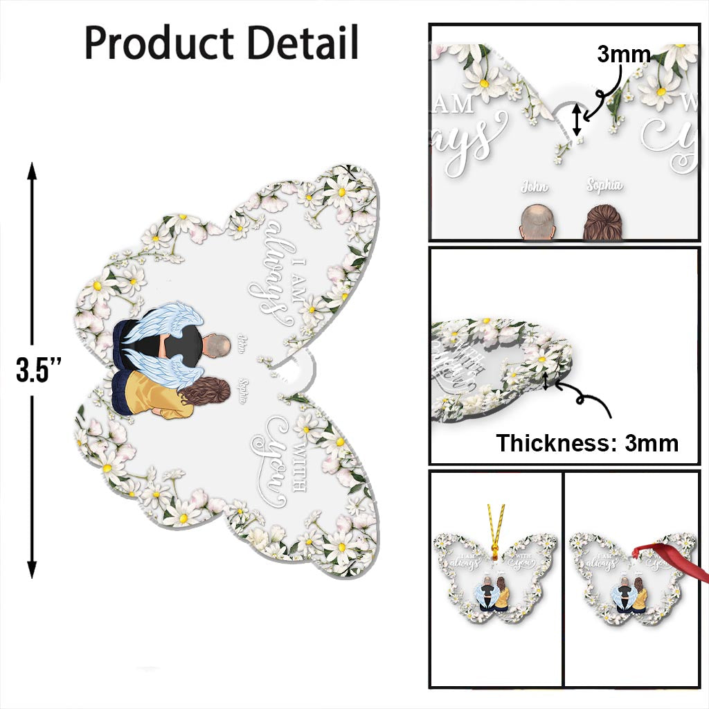 I'm Always With You - Personalized Memorial Ornament