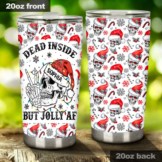 Dead Inside But Jolly AF - Personalized Skull Tumbler