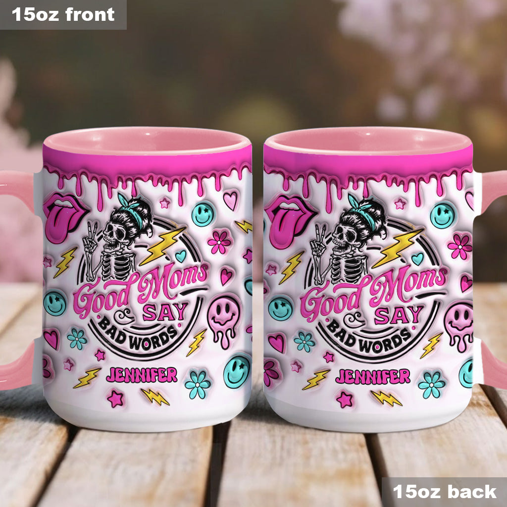 Gute Mütter sagen manchmal Schimpfwörter – Geschenk für Mama – Personalisierte Tasse mit Akzent