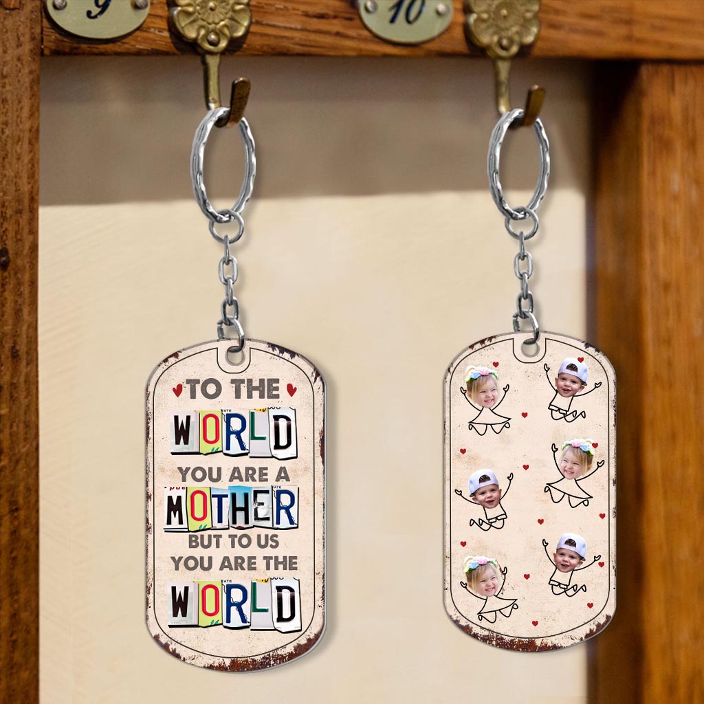 To Me You Are The World - Gift for dad, mom - Personalized Stainless Steel Keychain