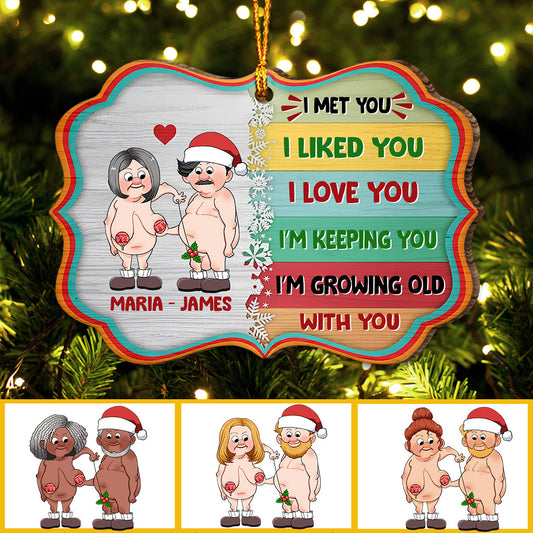I’m Growing Old With You - gift for husband, wife, boyfriend, girlfriend - Personalized Ornament