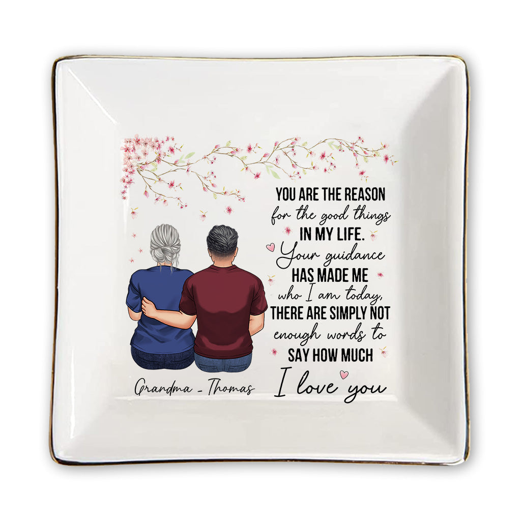 You Are The Reason - Gift for mom, grandma - Personalized Jewelry Dish
