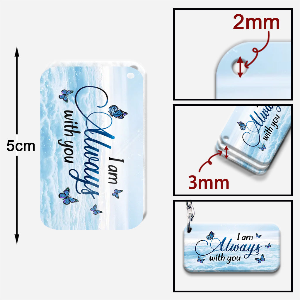 Ich bin immer bei dir – Personalisierter Erinnerungs-Schlüsselanhänger