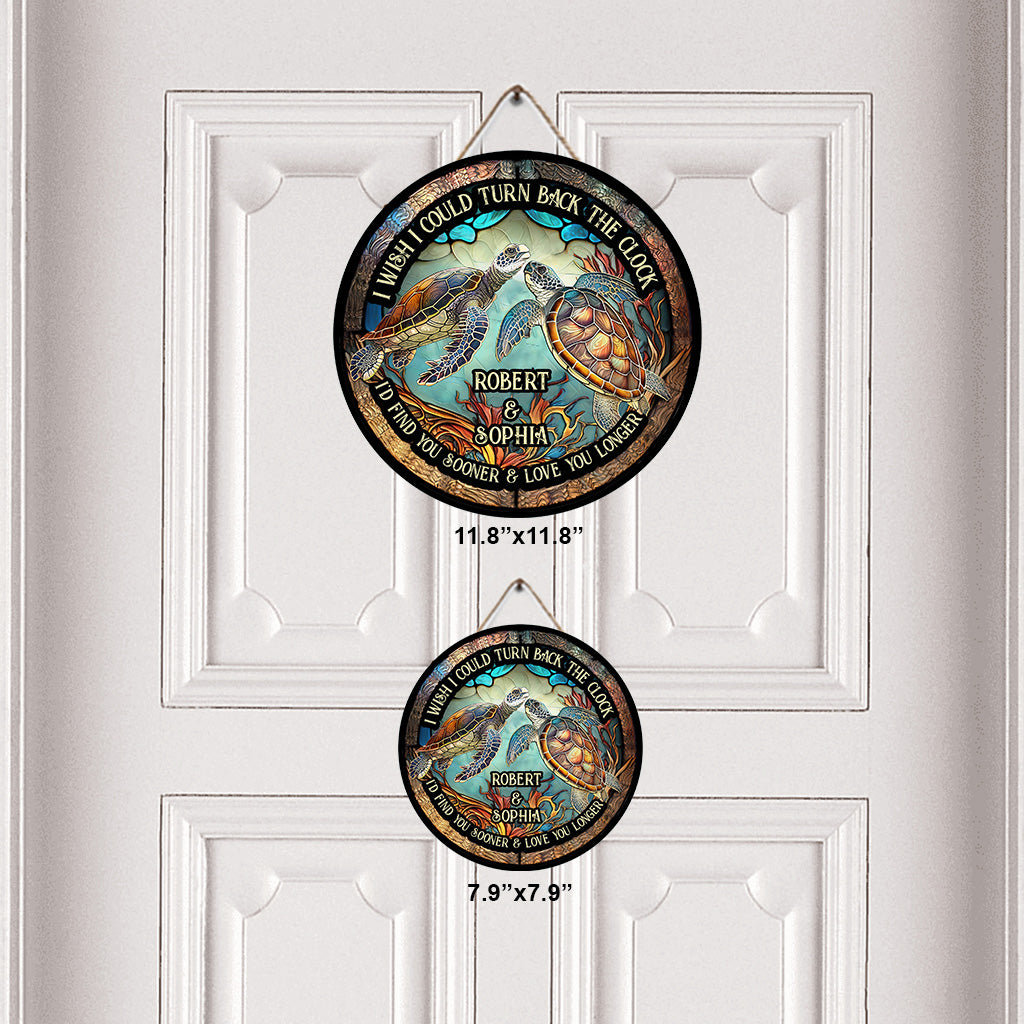 Drehe die Zeit zurück – Personalisiertes rundes Schildkröten-Holzschild
