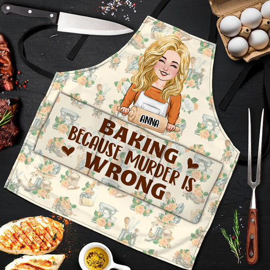 Baking Because Murder Is Wrong - Personalized Baking Apron