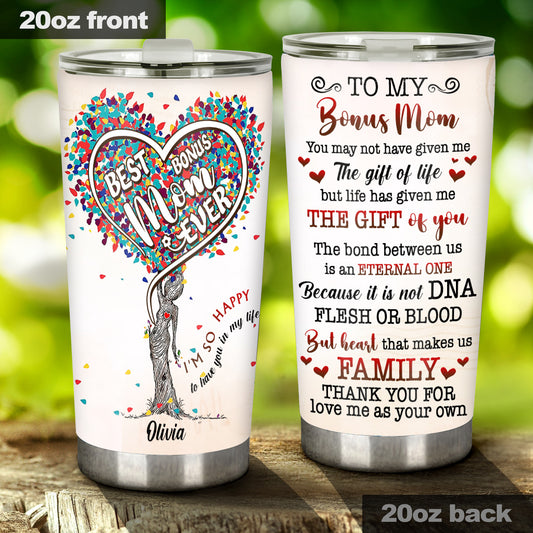 To My Bonus Mom - Gift for Step Mom - Personalized Tumbler