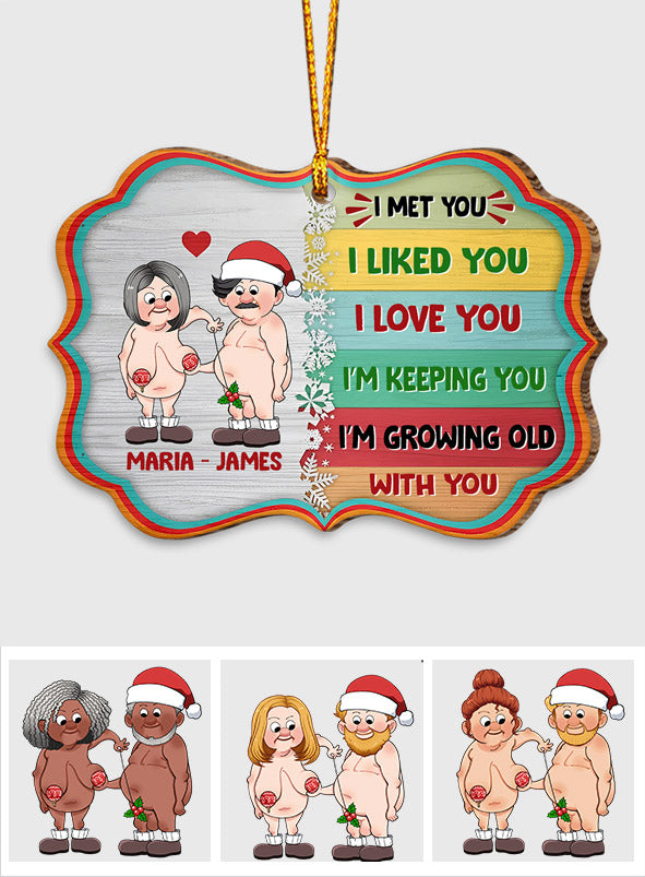 I’m Growing Old With You - gift for husband, wife, boyfriend, girlfriend - Personalized Ornament